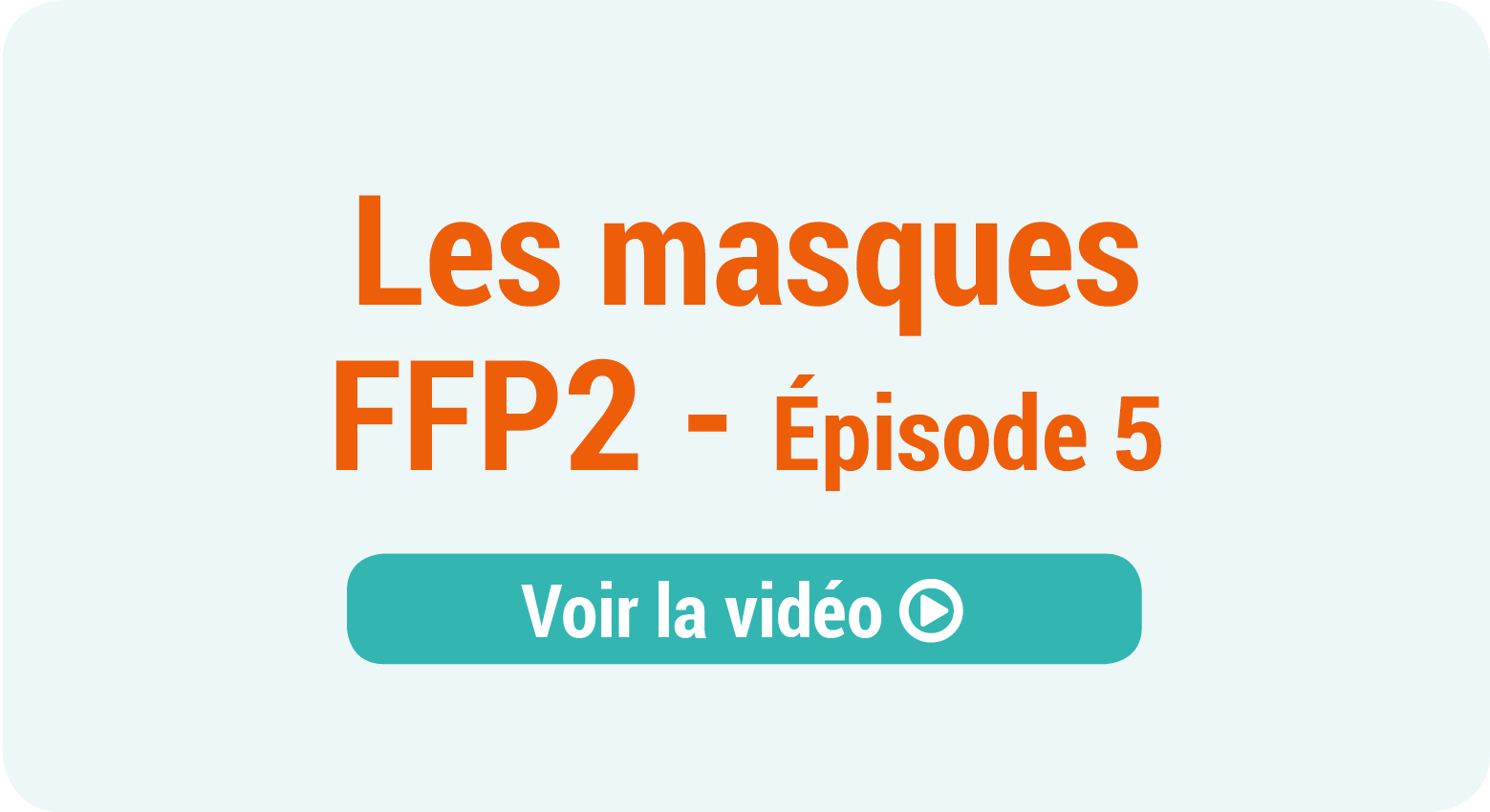 [ COVID-19 : Episode 5 ] Les masques FFP