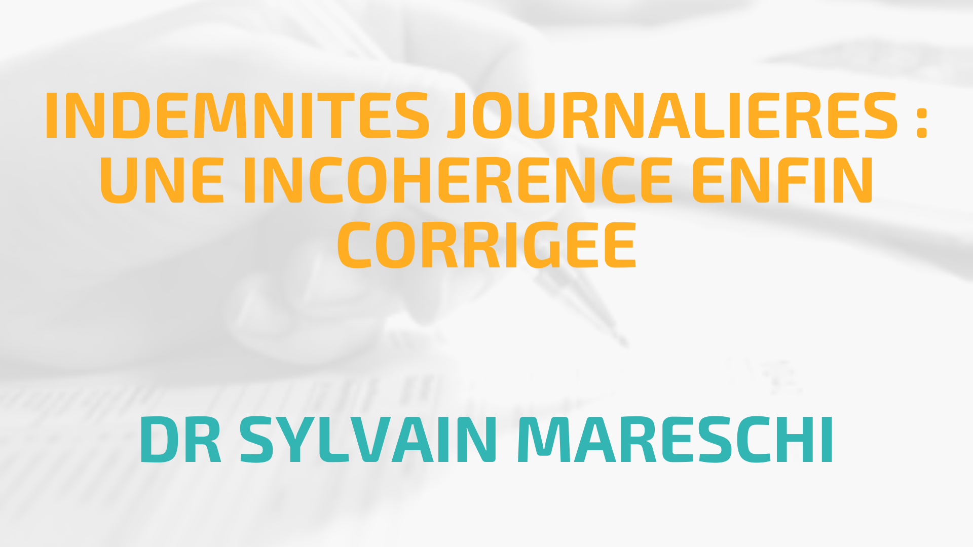 INDEMNITES JOURNALIERES : UNE INCOHERENCE ENFIN CORRIGEE